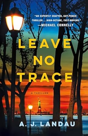 Leave No Trace (National Park Thriller, Book 1)