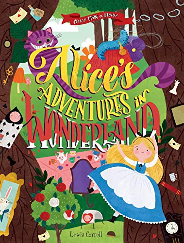 Alice's Adventures in Wonderland (Once Upon a Story)